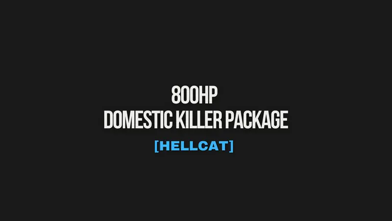 800Hp Domestic Killer Package [Hellcat] 1